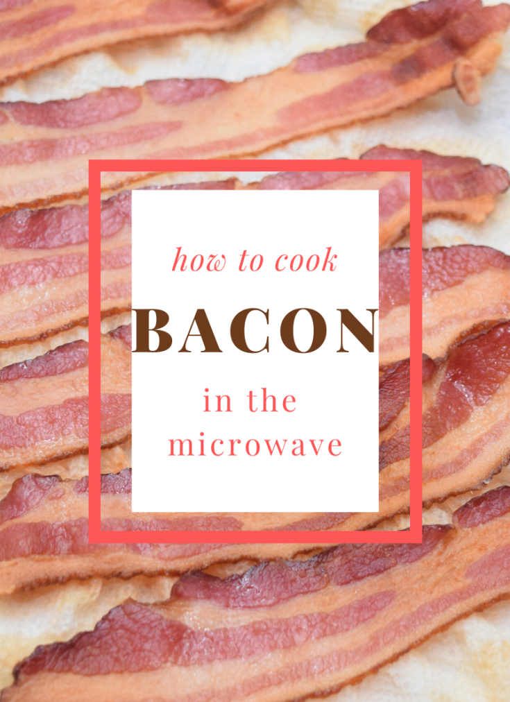 How to Cook Crispy Bacon in the Microwave Just Microwave It