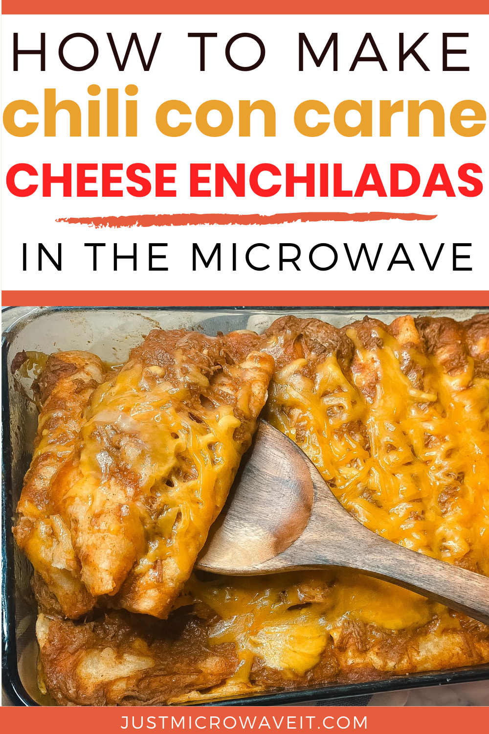 Chili Con Carne Cheese Enchiladas in the Microwave | Just Microwave It