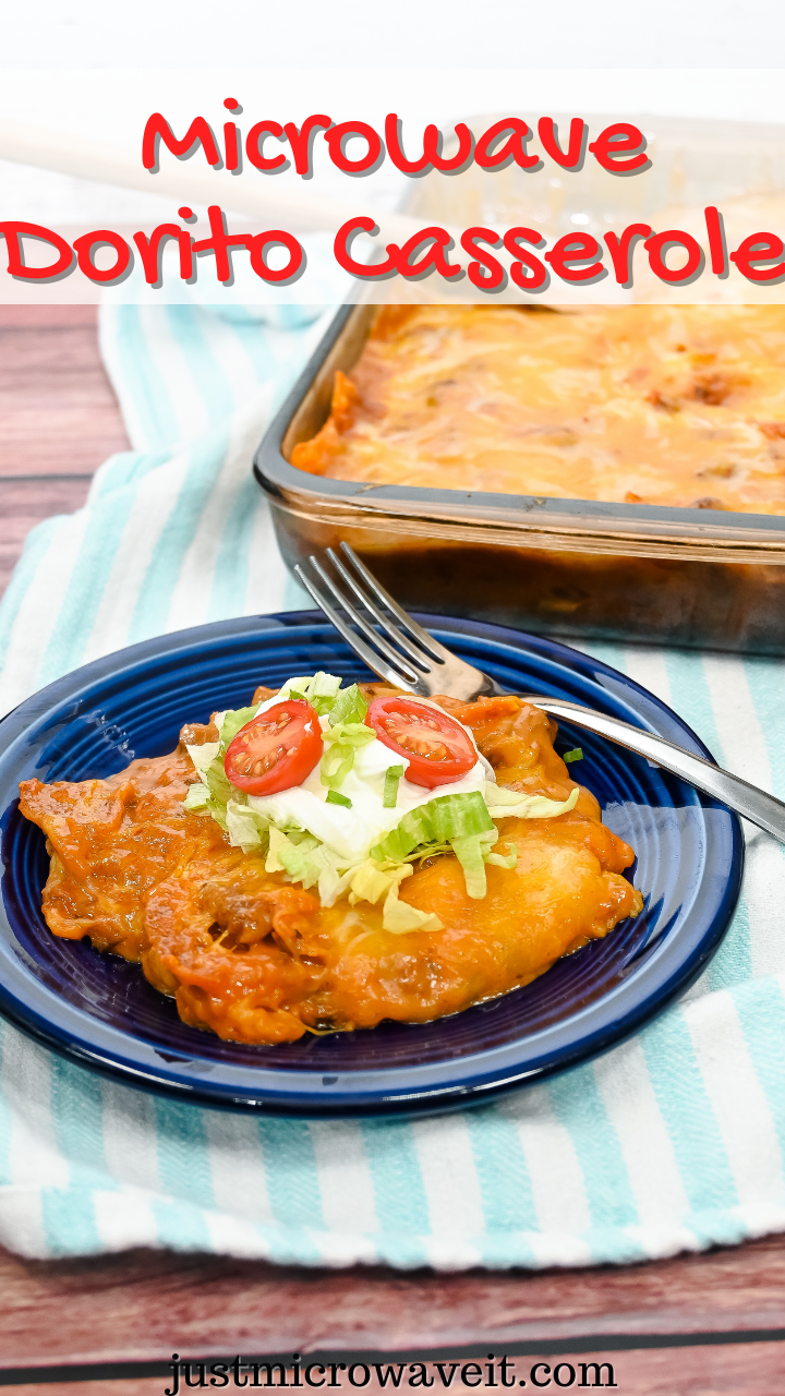 How to make a Dorito Casserole in the Microwave Just Microwave It